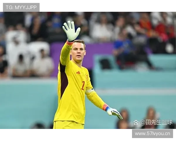 德国队2026世界杯阵容预测 谁将接替诺伊尔成为新门神